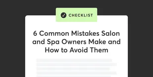6 Common Mistakes Salon and Spa Owners Make and How to Avoid Them